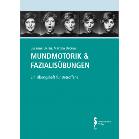 Mundmotorik & Fazialisübungen (Versandeinheit 5 Expl.)
